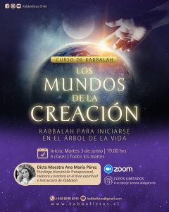 curso de cabala: los mundos de la creación Fundacion Kabbalah - Maestra Guía Ana María Pérez