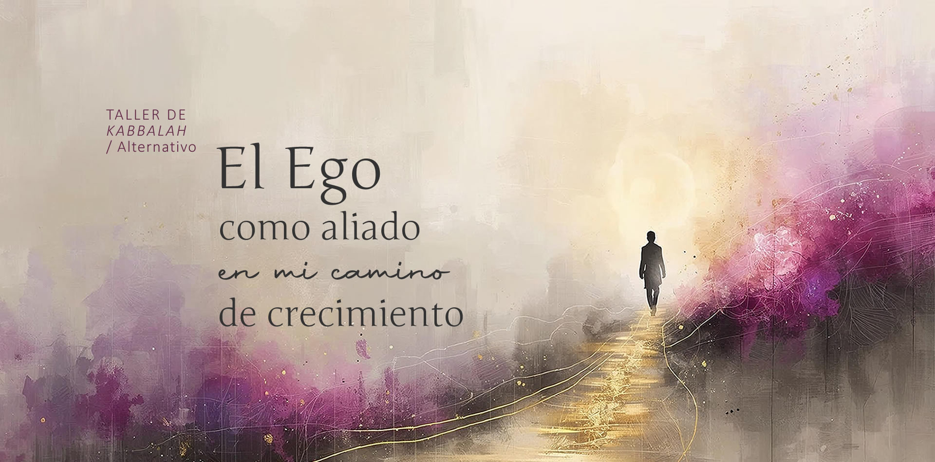 El Ego como aliado en mi camino de crecimiento