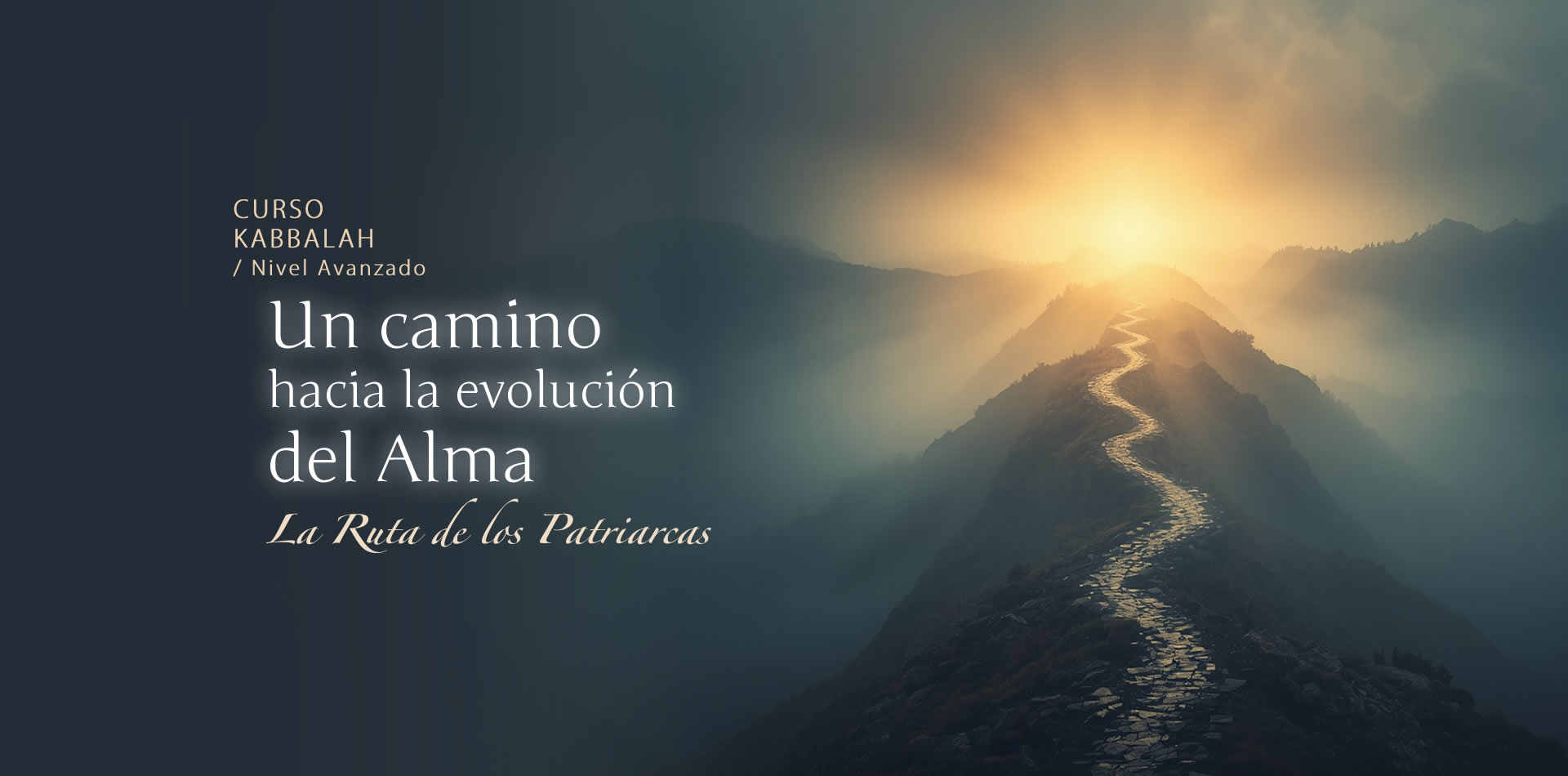 Un Camino hacia la Evolución del Alma: La Ruta de los Patriarcas