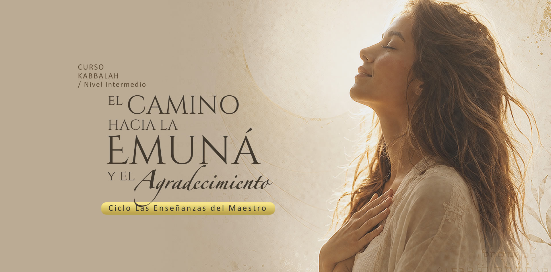 Camino hacia la Emuná y el Agradecimiento