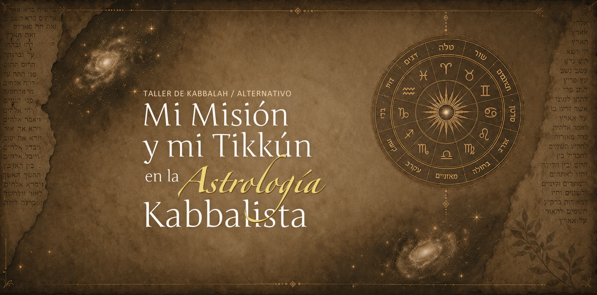 Mi misión y mi Tikkun en la astrología Kabbalista
