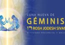Luna Nueva de Géminis / Rosh Jodesh Sivan